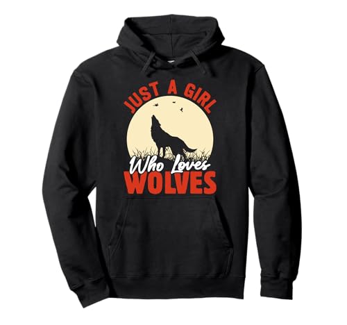 Wolf Spirit JUST A GIRL WHO LOVES WOLVES Lustig Wölfe Pullover Hoodie Wolf Spirit JUST A GIRL WHO LOVES WOLVES Lustig Wölfe Pullover Hoodie von Wolf T-Shirt Wölfe Kostüm Wolfsrudel Wolf Spirit