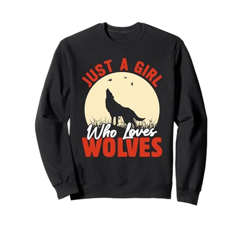 Wolf Spirit JUST A GIRL WHO LOVES WOLVES Lustig Wölfe Sweatshirt Wolf Spirit JUST A GIRL WHO LOVES WOLVES Lustig Wölfe Sweatshirt von Wolf T-Shirt Wölfe Kostüm Wolfsrudel Wolf Spirit