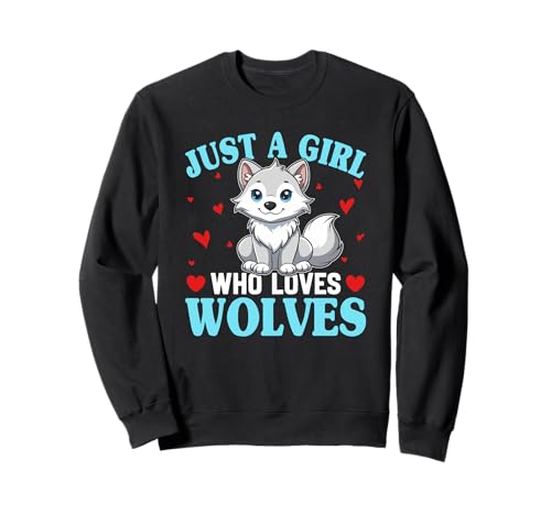 Wolf Spirit JUST A GIRL WHO LOVES WOLVES Lustig Wölfe Sweatshirt Wolf Spirit JUST A GIRL WHO LOVES WOLVES Lustig Wölfe Sweatshirt von Wolf T-Shirt Wölfe Kostüm Wolfsrudel Wolf Spirit