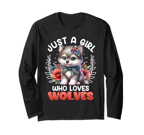 Wolf Spirit JUST A GIRL WHO LOVES WOLVES Lustig Wolf Langarmshirt Wolf Spirit JUST A GIRL WHO LOVES WOLVES Lustig Wolf Langarmshirt von Wolf T-Shirt Wölfe Kostüm Wolfsrudel Wolf Spirit