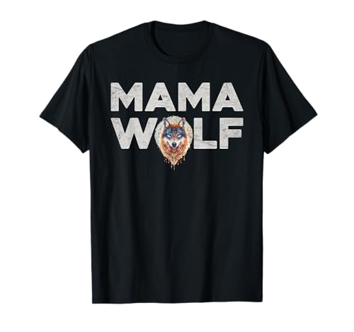 Wolf Spirit MAMA WOLF Wolfsrudel Lustiges Wölfe T-Shirt von Wolf T-Shirt Wölfe Kostüm Wolfsrudel Wolf Spirit