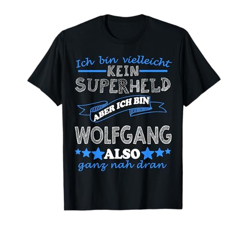 Wolfgang Vorname Schriftzug Männer Jungen T-Shirt von Wolfgang Vorname