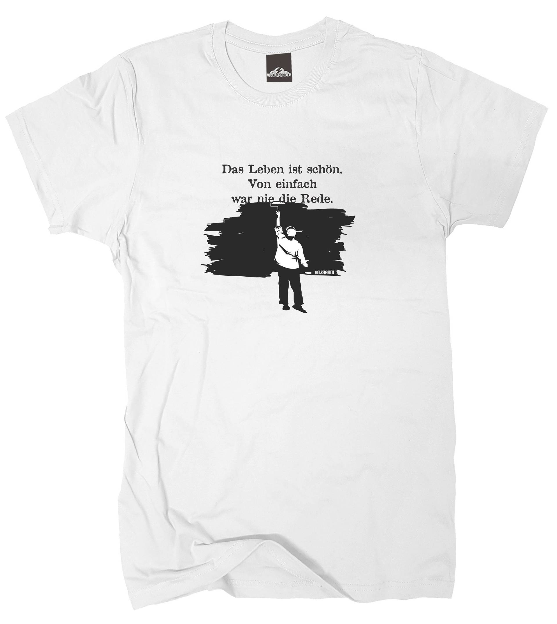 T-Shirt Das Leben Ist Schön ... Vers. Farben Gr.s-xxxl von WolkenbruchShirts