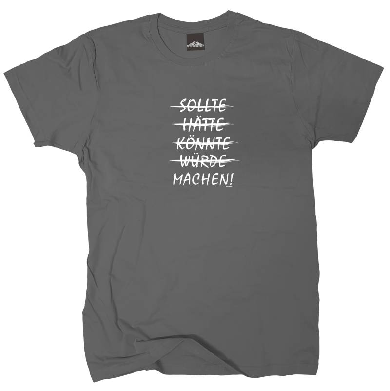 T-Shirt Sollte, Hätte, Könnte, Würde, Machen Vers. Farben Gr.s Bis Xxxxxl von WolkenbruchShirts