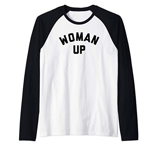 Woman Up Shirts,Feminist Tshirt,Feminism Quote Strong Womens Raglan Woman Up Shirts,Feminist Tshirt,Feminism Quote Strong Womens Raglan von Woman Up Shirt,Feminist Quote TShirt,Womens Rights