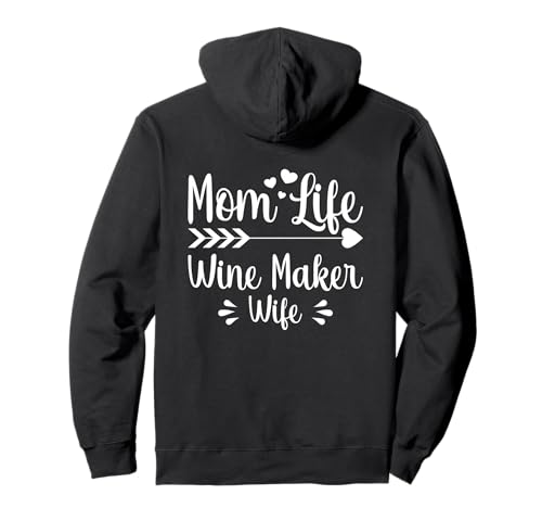 Mom Life Weinmacher Ehefrau | Frauen Vintner Mutter Enologist Pullover Hoodie Mom Life Weinmacher Ehefrau | Frauen Vintner Mutter Enologist Pullover Hoodie von Woman Wine Maker Wife Vintne Enologist Mother