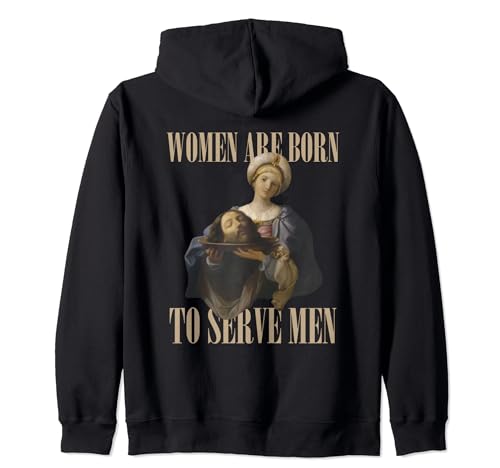 Frauen sind geboren, um Männern zu dienen Lustiges Bossgirl, motivierend Kapuzenjacke Frauen sind geboren, um Männern zu dienen Lustiges Bossgirl, motivierend Kapuzenjacke von Women Are Born to Serve Men Viral Meme Trend