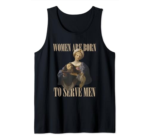 Frauen sind geboren, um Männern zu dienen Lustiges Bossgirl, motivierend Tank Top Frauen sind geboren, um Männern zu dienen Lustiges Bossgirl, motivierend Tank Top von Women Are Born to Serve Men Viral Meme Trend