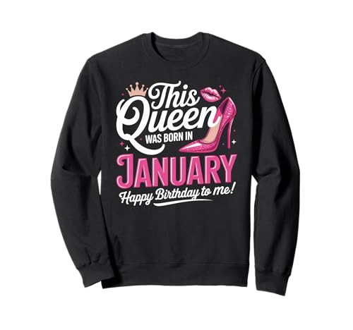 Januar Birthday Queen Damen Rosa Schuh Sweatshirt von Women Born in January Birthday Present