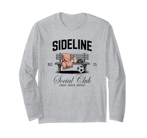 Women Sideline Social Club T -Shirt Soccer Mom Game Day Langarmshirt von Women SideLine Social Club T -Shirt Soccer Mom