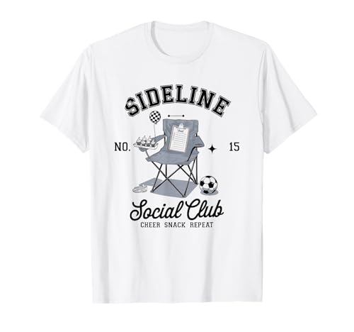 Women Sideline Social Club T -Shirt Soccer Mom Game Day T-Shirt von Women SideLine Social Club T -Shirt Soccer Mom