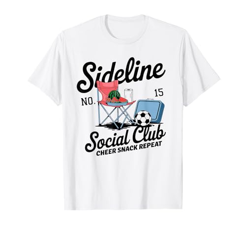 Women Sideline Social Club T -Shirt Soccer Mom Game Day T-Shirt von Women SideLine Social Club T -Shirt Soccer Mom