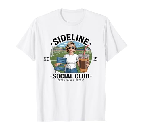 Women Sideline Social Club T -Shirt Soccer Mom Game Day T-Shirt Women Sideline Social Club T -Shirt Soccer Mom Game Day T-Shirt von Women SideLine Social Club T -Shirt Soccer Mom