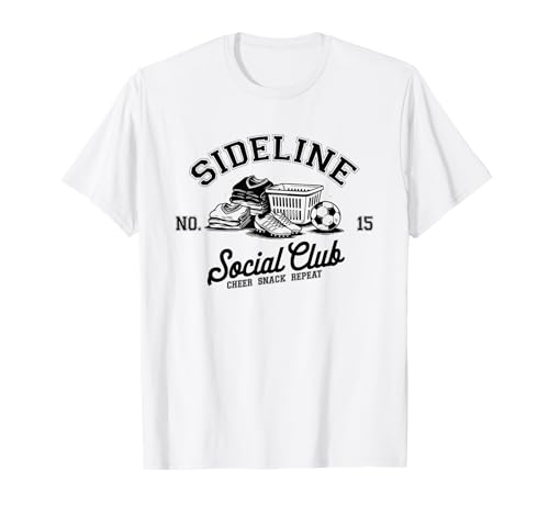 Women Sideline Social Club T -Shirt Soccer Mom Game Day T-Shirt von Women SideLine Social Club T -Shirt Soccer Mom