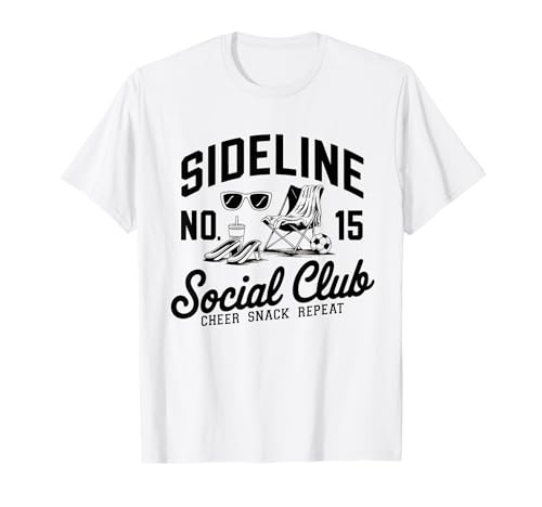 Women Sideline Social Club T -Shirt Soccer Mom Game Day T-Shirt von Women SideLine Social Club T -Shirt Soccer Mom
