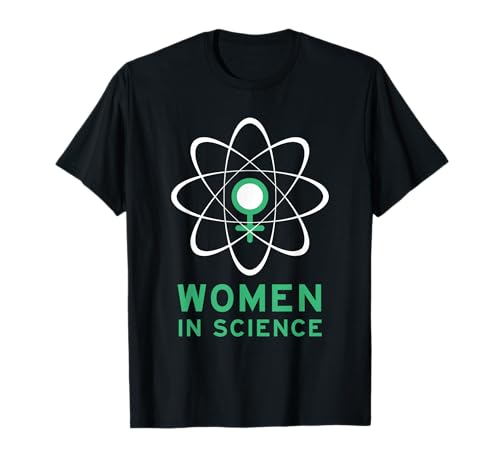 Women In Science. Wissenschaftler STEM Graduation, Feminist T-Shirt Women In Science. Wissenschaftler STEM Graduation, Feminist T-Shirt von Women Who Crush Life