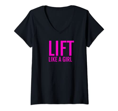 Damen Training Lift Like a Girl Women Weight Lifting Training T-Shirt mit V-Ausschnitt Damen Training Lift Like a Girl Women Weight Lifting Training T-Shirt mit V-Ausschnitt von Women Who Lift Weights