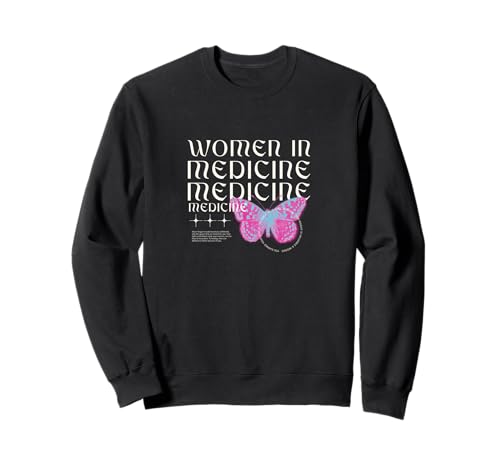 Women in Medicine T-Shirt Sweatshirt Women in Medicine T-Shirt Sweatshirt von Women in Medicine T shirt