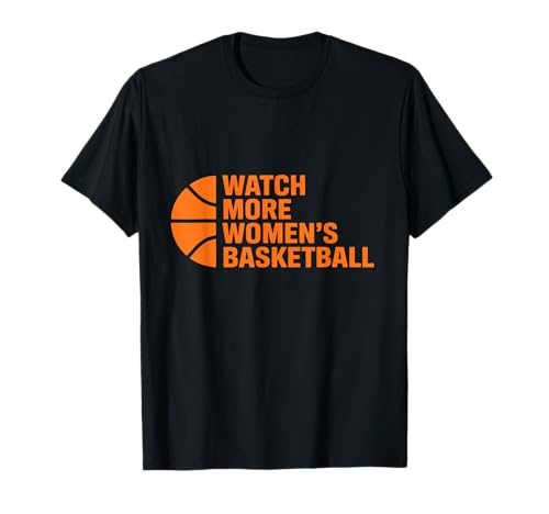Watch More Women's Basketball Support Women on Sports T-Shirt Watch More Women's Basketball Support Women on Sports T-Shirt von Women's Basketball Apparel
