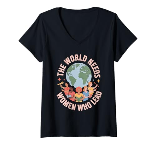 Damen Die Welt braucht Frauen, die die Gleichstellung von Frauen führen T-Shirt mit V-Ausschnitt von Women's Equality Feminist Protest Culture