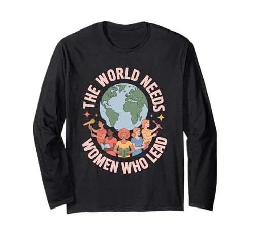 Die Welt braucht Frauen, die die Gleichstellung von Frauen führen Langarmshirt Die Welt braucht Frauen, die die Gleichstellung von Frauen führen Langarmshirt von Women's Equality Feminist Protest Culture