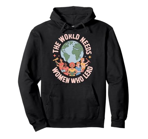 Die Welt braucht Frauen, die die Gleichstellung von Frauen führen Pullover Hoodie Die Welt braucht Frauen, die die Gleichstellung von Frauen führen Pullover Hoodie von Women's Equality Feminist Protest Culture