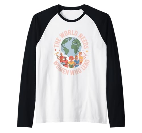 Die Welt braucht Frauen, die die Gleichstellung von Frauen führen Raglan Die Welt braucht Frauen, die die Gleichstellung von Frauen führen Raglan von Women's Equality Feminist Protest Culture
