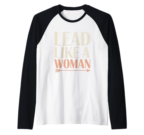 Führen wie eine Frau Frauenförderung Gleichstellung von Frauen Raglan Führen wie eine Frau Frauenförderung Gleichstellung von Frauen Raglan von Women's Equality Feminist Protest Culture