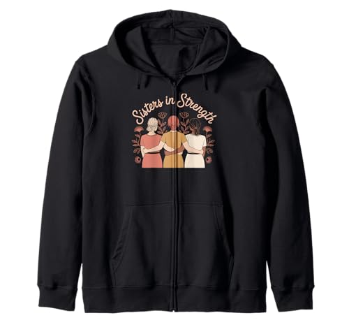 Sisters in Strength Frauenförderung Gleichstellung von Frauen Kapuzenjacke Sisters in Strength Frauenförderung Gleichstellung von Frauen Kapuzenjacke von Women's Equality Feminist Protest Culture