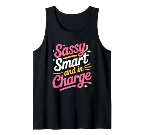 Frech, klug und verantwortlich, Frauenförderung, Gleichstellung von Frauen Tank Top Frech, klug und verantwortlich, Frauenförderung, Gleichstellung von Frauen Tank Top von Women's Equality Gender Equality Movement
