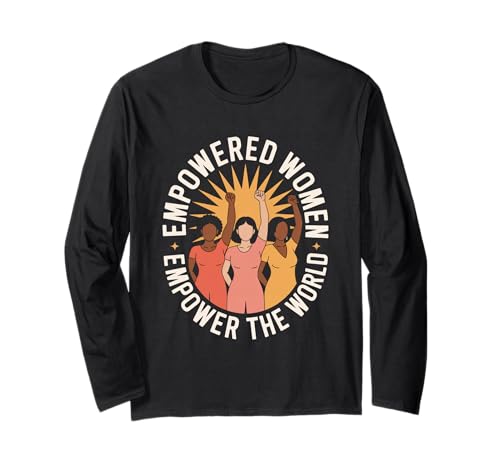 Gestärkte Frauen stärken die weltweite Gleichstellung von Frauen Langarmshirt Gestärkte Frauen stärken die weltweite Gleichstellung von Frauen Langarmshirt von Women's Equality Gender Equality Movement