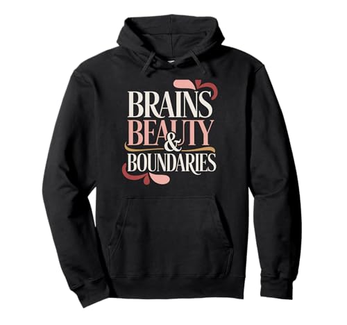 Brains Beauty Women Empowerment Damen Gleichstellung Pullover Hoodie Brains Beauty Women Empowerment Damen Gleichstellung Pullover Hoodie von Women's Equality Women’s Empowerment