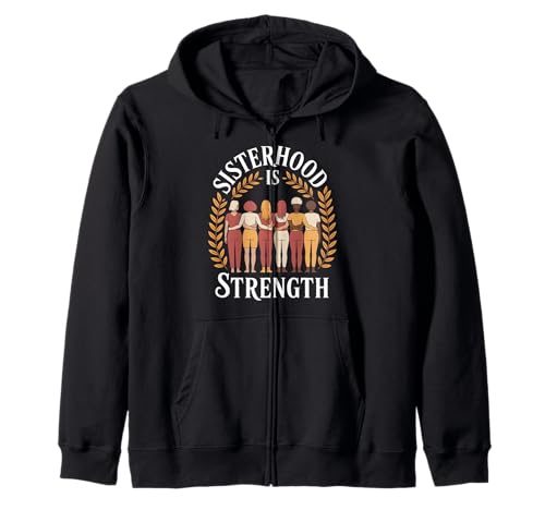 Schwesternschaft ist Stärke, Frauenförderung, Gleichstellung von Frauen Kapuzenjacke Schwesternschaft ist Stärke, Frauenförderung, Gleichstellung von Frauen Kapuzenjacke von Women's Equality Women’s Empowerment