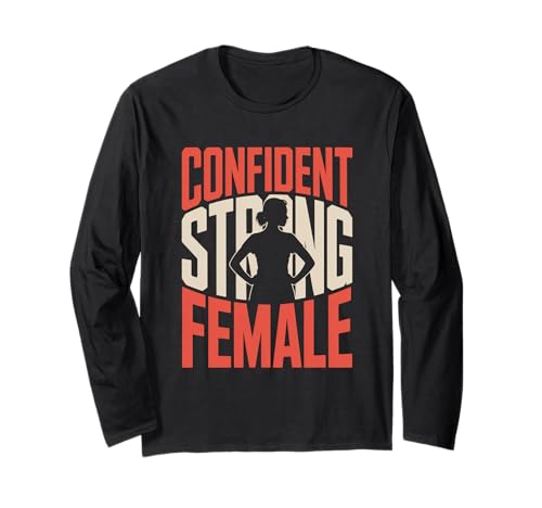 Selbstbewusste Starke weibliche Frauen Stärkung der Gleichstellung von Frauen Langarmshirt Selbstbewusste Starke weibliche Frauen Stärkung der Gleichstellung von Frauen Langarmshirt von Women's Equality Women’s Empowerment