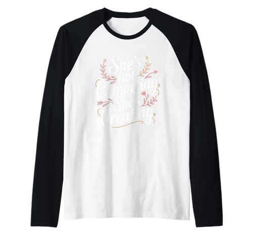 She's Not Competing She's Creating Women Equality Raglan She's Not Competing She's Creating Women Equality Raglan von Women's Equality Women’s Empowerment