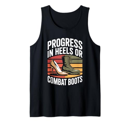 Fortschritt in Absätzen oder Kampfstiefeln Damen Gleichheit Tank Top Fortschritt in Absätzen oder Kampfstiefeln Damen Gleichheit Tank Top von Women's Equality Youth Feminist Movement