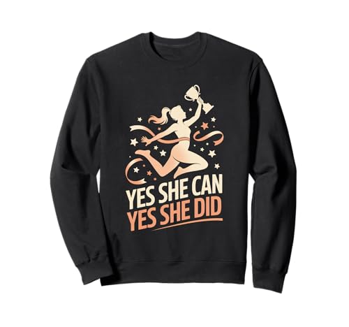 Ja, sie kann, ja, sie hat es getan, Frauenförderung, Gleichstellung von Frauen Sweatshirt Ja, sie kann, ja, sie hat es getan, Frauenförderung, Gleichstellung von Frauen Sweatshirt von Women's Equality Youth Feminist Movement