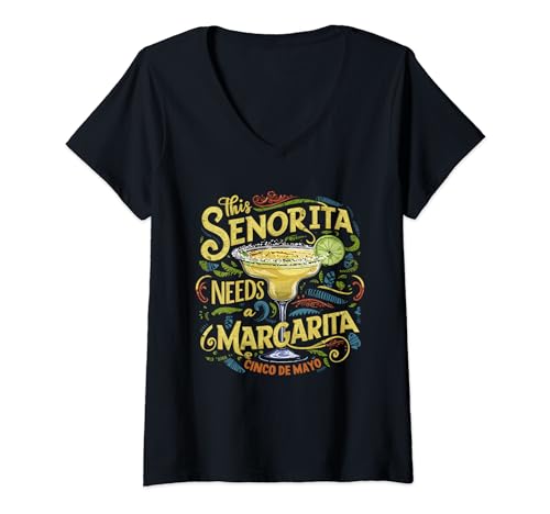 Damen Diese Senorita braucht eine Margarita Lustige Mamacita Cinco De Mayo T-Shirt mit V-Ausschnitt Damen Diese Senorita braucht eine Margarita Lustige Mamacita Cinco De Mayo T-Shirt mit V-Ausschnitt von Women's Funny Cinco De Mayo Party Drinking Apparel