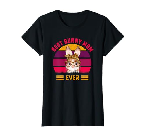 Damen Best Bunny Mom Ever World's Best Mom Muttertag T-Shirt Damen Best Bunny Mom Ever World's Best Mom Muttertag T-Shirt von Womens Best Bunny Mom Ever Mother's Day