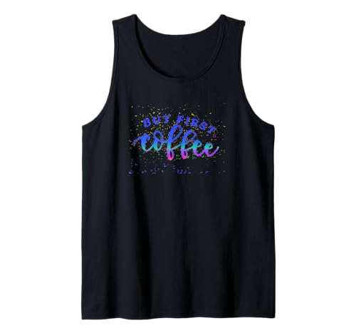 Damen But First Coffee Tank Top Damen But First Coffee Tank Top von Womens But First Coffee