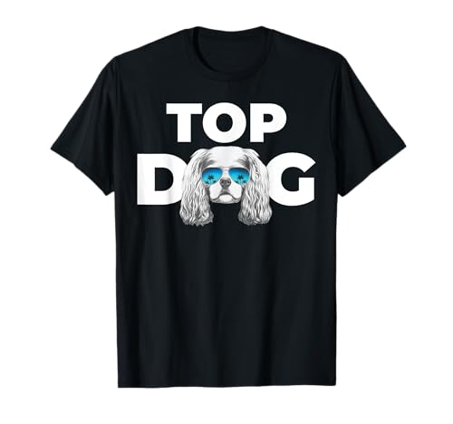Top Dog Damen Cavalier King Charles Spaniel T-Shirt Top Dog Damen Cavalier King Charles Spaniel T-Shirt von Womens Cavalier King Charles Spaniel Shirts