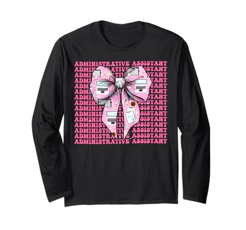 Administrative Assistentin Admin Girl Coquette Bow Pink Langarmshirt Administrative Assistentin Admin Girl Coquette Bow Pink Langarmshirt von Womens Coquette Bow Administrative Assistant Gifts