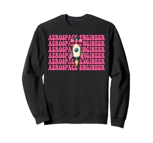 Luft- und Raumfahrtingenieur Ingenieur Aeronautical Rocket Girl Mom Sweatshirt von Womens Coquette Bow Aerospace Engineer Space Gifts