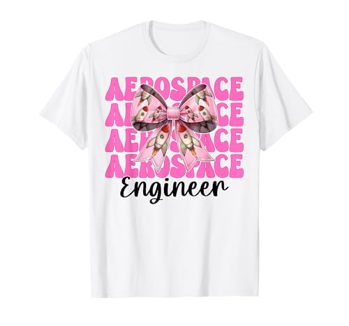 Luft- und Raumfahrtingenieur Ingenieur Aeronautical Rocket Girl Mom T-Shirt von Womens Coquette Bow Aerospace Engineer Space Gifts