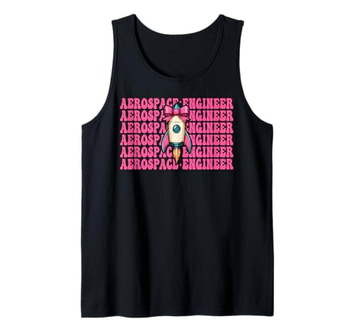 Luft- und Raumfahrtingenieur Ingenieur Aeronautical Rocket Girl Mom Tank Top von Womens Coquette Bow Aerospace Engineer Space Gifts