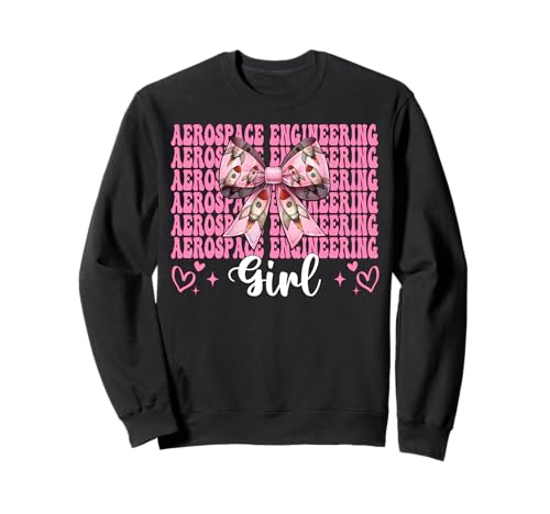 Luft- und Raumfahrttechnik Mädchen Luft- und Raumfahrtingenieur Luftfahrt Sweatshirt von Womens Coquette Bow Aerospace Engineer Space Gifts
