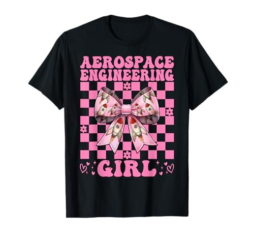 Luft- und Raumfahrttechnik Mädchen Luft- und Raumfahrtingenieur Luftfahrt T-Shirt von Womens Coquette Bow Aerospace Engineer Space Gifts
