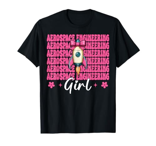 Luft- und Raumfahrttechnik Mädchen Luft- und Raumfahrtingenieur Luftfahrt T-Shirt von Womens Coquette Bow Aerospace Engineer Space Gifts