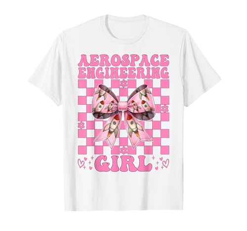 Luft- und Raumfahrttechnik Mädchen Luft- und Raumfahrtingenieur Luftfahrt T-Shirt von Womens Coquette Bow Aerospace Engineer Space Gifts