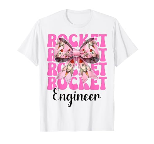 Raketeningenieur Luft- und Raumfahrtingenieur Ingenieurmädchen Mama T-Shirt von Womens Coquette Bow Aerospace Engineer Space Gifts